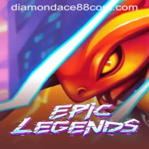 Exploring the Thrills of EpicLegends with DiamondAce88